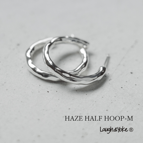 フープピアスM｜シルバー925｜HAZE HALF HOOP-M【Laugh＆Yoke】｜Artisan Works