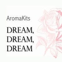 <Aroma Kits> Dream, Dream, Dream  夢の創造と維持　☆取寄せ