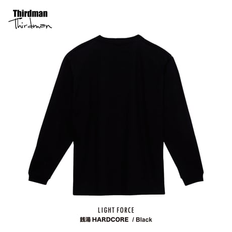 "LIGHT FORCE" 銭湯HARDCORE L/S Tee / Black / TMLF-A01
