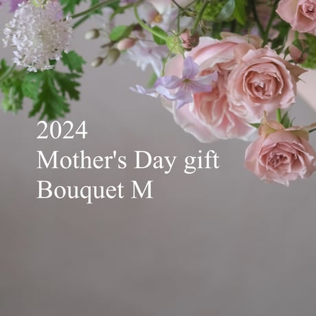 2024  Mother's Day  ブーケ M