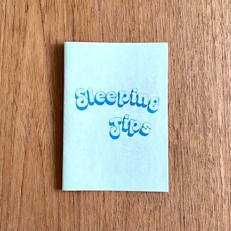 東海林 巨樹 (Naoki Shoji)／ZINE 「Sleeping Tips」