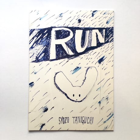 SYOZO TANIGUCHI／ZINE『RUN』