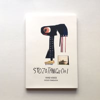 SYOZO TANIGUCHI／ZINE『VIVID VOICE』