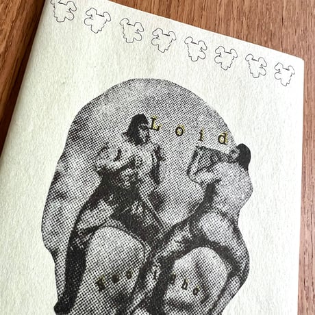 東海林 巨樹 (Naoki Shoji)／ZINE 「Loid」