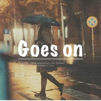 先着一名様限定独占販売”Goes on”