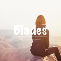 先着一名様限定独占販売”Blades”