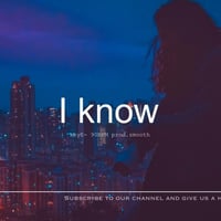 I know