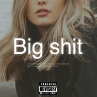 先着一名様限定独占販売”Big shit”