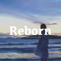 先着一名様限定独占販売”Reborn”