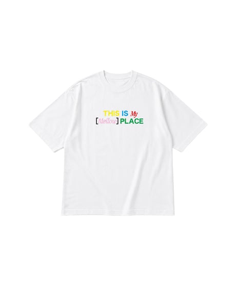 THIS IS My Mellow PLACE T-SHIRT