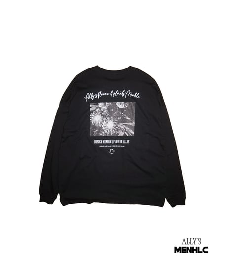 ALLY’s flower &plants × MENHLC L/S TEE 03
