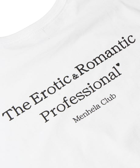 "The Erotic&Romantic" Tシャツ