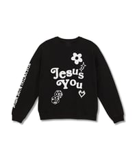 "JESUS YOU" SWEAT SHIRT