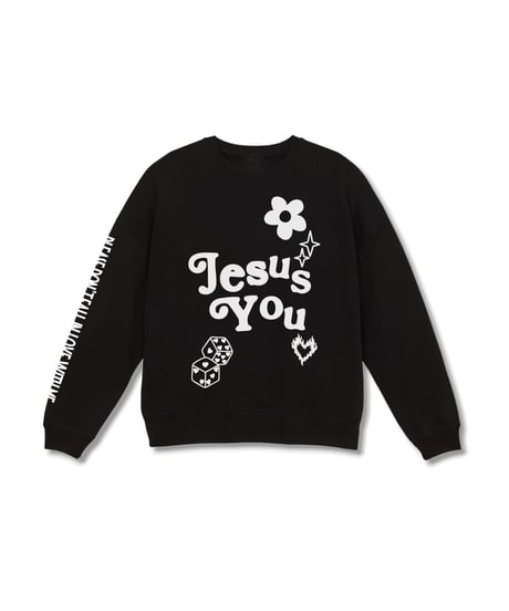 "JESUS YOU" SWEAT SHIRT