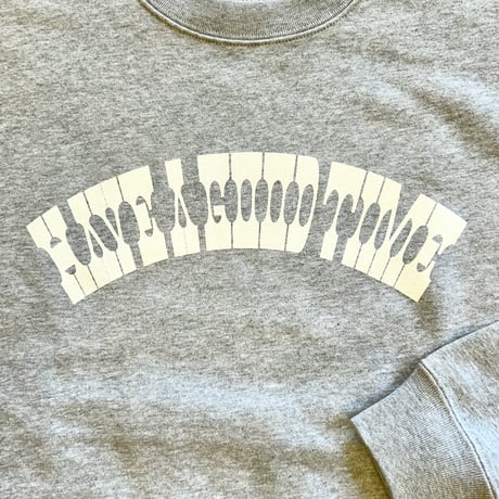 DON'T WORRY LOSER："GOOD TIME SWEATSHIRT" (ASH)