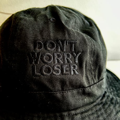 DON'T WORRY LOSER："EMBROIDERY LOGO HAT"(BLACK,BEIGE,)