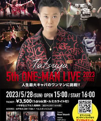 2023.5.28(日)Tatsuya 5th ONE-MAN LIVE in VOICE