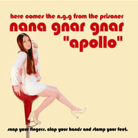 NANA GNAR GNAR "APPOLLO"（CD)　2013/03/20