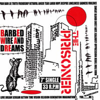 4th: THE PRISONER "BARBED WIRE AND DREAMS"（7inch sinle)　2010/03/19