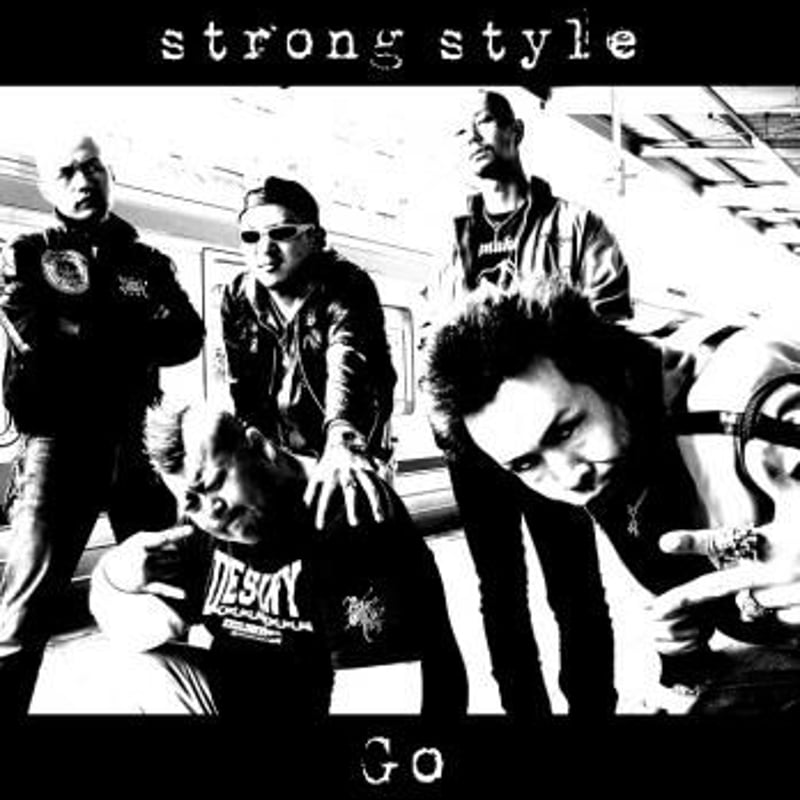 STRONG STYLE - 