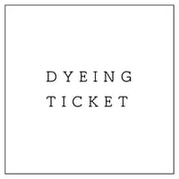 [染め無しでご購入 / 後染めご希望の方]くらす服 / DYEING TICKTET