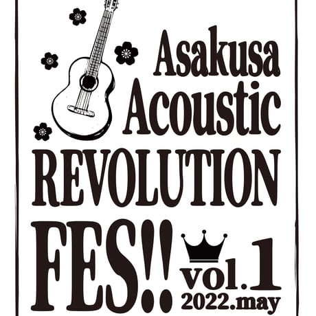 『Asakusa Acoustic REVOLUTION』  FES!! vol.1 Tシャツ (白)
