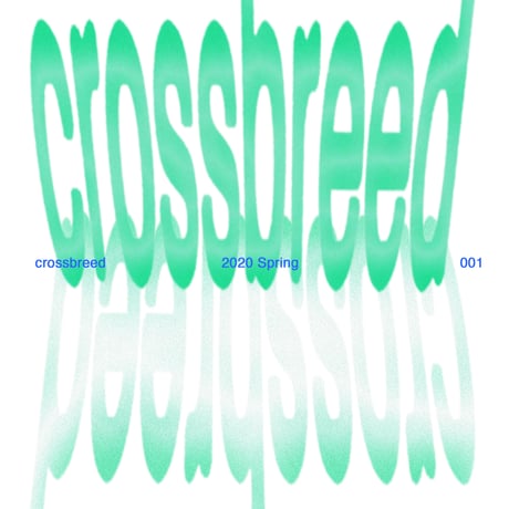 ZINE "Crossbreed"