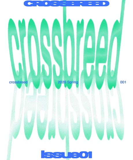 ZINE "Crossbreed"