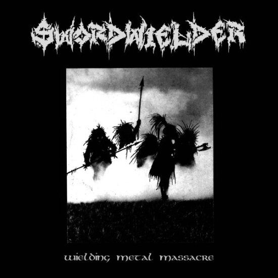 Swordwielder - Wielding Metal Massacre [LP] | P