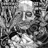 Contrast Atitude / SEE YOU IN HELL Split EP [7"]
