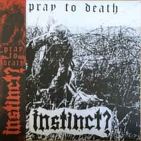 Instinct? - Pray to Death [LP] (通常盤)