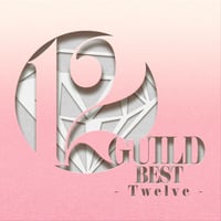 【CD】GUILD BEST -12Twelve-