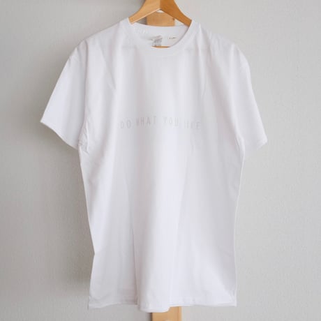 “do what you like” t shirt