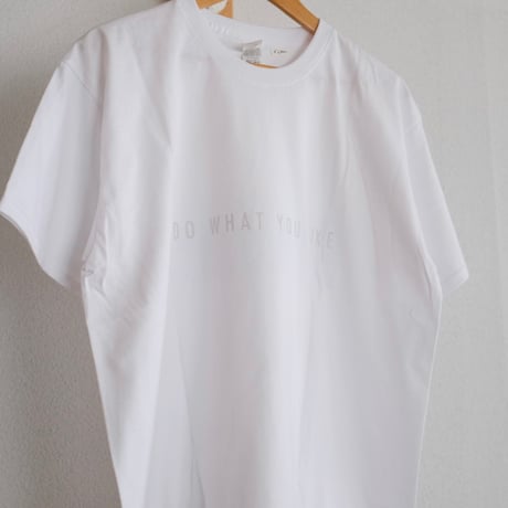 “do what you like” t shirt