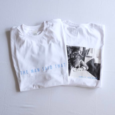 “the man said that” t shirt