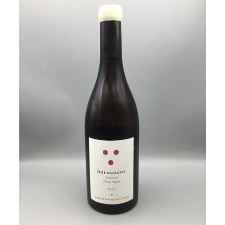Bourgogne Aligoté Jeunes Vignes 2022 / Antoine Lepetit de la Bigne アントワーヌ・ルプティ・ド・ラ・ヴィーニュ
