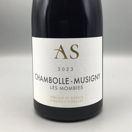 Chambolle Musigny Les Mombies 2023 / Arnaud&Sophie Sirugue Noellat  アルノー＆ソフィー シリュグ・ノエラ