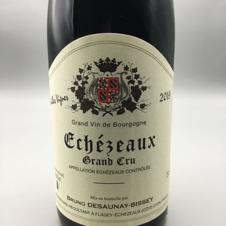 Echezeaux V.V  2019  / Bruno Desaunay-Bissey エシェゾー2019 / ブリューノ・デゾネイ・ビセイ