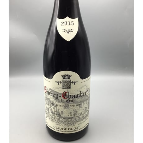 Gevrey-Chambertin 1er 2015/Claude Dugat ジュヴレイ・シャンベルタン 1er 2015/クロード・デュガ