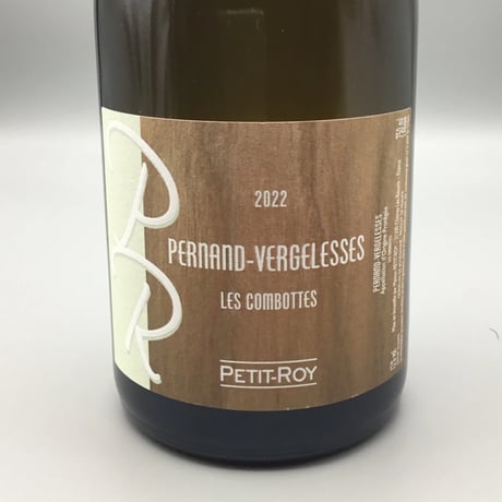Pernand Vergelesses Les Combottes Blanc 2022 Petit Roy プティ・ロワ