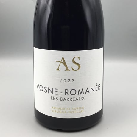 Vosne-Romanee Les Barreaux 2023 / Arnaud&Sophie Sirugue Noellat  アルノー＆ソフィー シリュグ・ノエラ