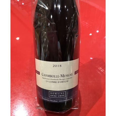 Chambolle-Musigny la Combe d'Orveaux  2018/Domaine Anne Gros ドメーヌ・アンヌ・グロ