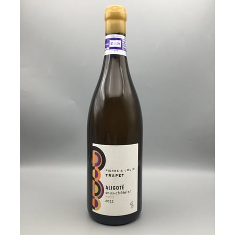 CATEGORY Aligote_ｱﾘｺﾞﾃ | SAKE-BOUTIQUE SEKIYA O