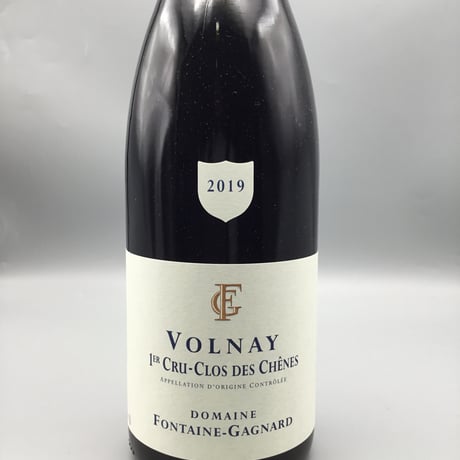 Volnay 1er Clos Des Chenes 2019 /Fontaine-Gagnard /フォンテーヌ・ガニャール