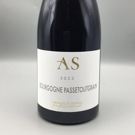 Bourgogne Passetoutgrain 2023 / Arnaud&Sophie Sirugue Noellat  アルノー＆ソフィー シリュグ・ノエラ