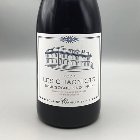 Bourgogne Pinot Noir Les Chagniots 2023 Camille Thiriet　カミーユ・ティリエ