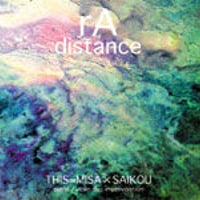 THIS＝MISA×SAIKOU  [ rA distance ]  (1drinkチケット付き)