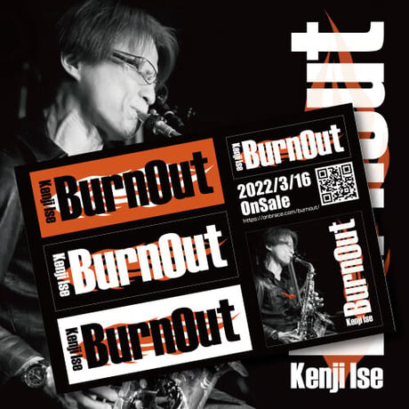 Burn Out / 伊勢賢治 2nd Album+ステッカーセット