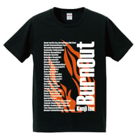 Burn Out / 限定Ｔシャツ