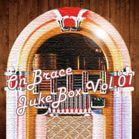 Compilation Album「OnBrace Juke Box Vol.01」